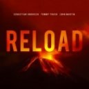 Sebastian Ingrosso & Tommy Trash vs. Reidiculous - Reload