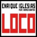 Enrique Iglesias feat. Romeo Santos - Loco