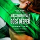Alessandro Viale feat. Vaanya Diva - Goes Deeper