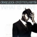 Haddaway - What is Love (Deepjack & Mr.Nu Remix)