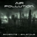Eciverate x Ekletous - Air Pollution ()