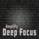 4mpliFy - Deep Focus
