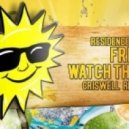 Residence Deejays feat. Frissco - Watch The Sun (Criswell Remix)
