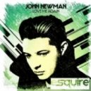 John Newman - Love Me Again