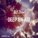 heatdj (DJ Zhar) - Deep On Air vol.2