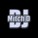 Mitch D feat. Miss Jane - It's A Fine Day