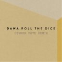 DAWA - Roll The Dice (Dinner Date Remix)