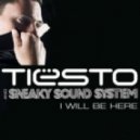 Dj Tiesto & Sneaky Sound System - I Will Be Here (Remode by dj.artem nord)
