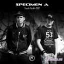 Specimen A - Live In the Mix