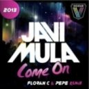 Javi Mula - Come On 2013