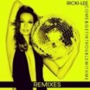 Ricki-Lee - Come & Get In Trouble With Me