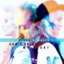 NERVO & Marco Lys - Don't Break My Heart
