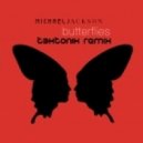Michael Jackson - Butterflies (T3KTONIK Remix)