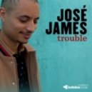 Jose James - Trouble