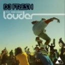 DJ Fresh - Louder (Typhlix Remix)