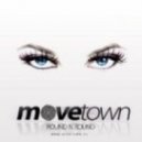 Movetown vs DJ Re-Lay - Round N Round