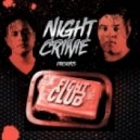 Night Crime - Fight Club