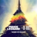 Fedde le Grand & DI-RECT - Where We Belong