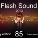 SVnagel - Flash Sound (trance music) 85 weekly edition, October 2013