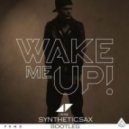 Avicii vs Syntheticsax - Wake Me Up (Sax Version)