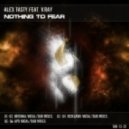 Alex Tasty feat. V.Ray - Nothing To Fear