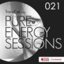 TrancEye - Pure Energy Sessions 021