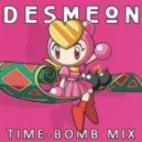 Desmeon - Time-Bomb Mix #2
