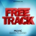 Muvic - Bass please!