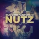 Nutz - Высокоградусным