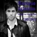 Enrique Iglesias - Tonight Im Fucking You (DJAMICE Remix)