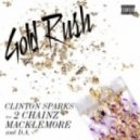 Clinton Sparks & Macklemore & - Gold Rush (MING Dirty Mix)
