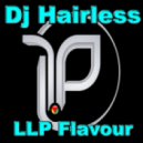 Dj Hairless - LLP Flavour
