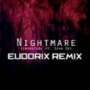 SirensCeol feat. Sean Dee - Nightmare (Eudorix Remix)