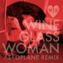 Mayer Hawthorne - Wine Glass Woman (Aeroplane Remix)