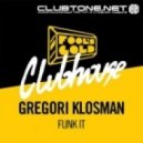 Gregori Klosman - Funk It