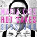 Mafia Kiss - Hot Cakes Sessions ()