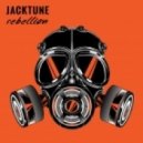 Jacktune - Rebellion (Original Mix)