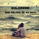 Yulianna - The Melody of My Soul