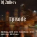 Dj Zaikov - Episode #33
