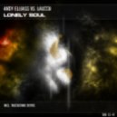 Andy Elliass vs. Laucco - Lonely Soul