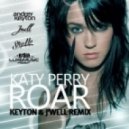 Katy Perry - Roar (Keyton & J’Well Remix)