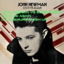 John Newman vs. Eddie Deng - Love Me Again (Dj Chekurin Mash Up)