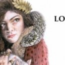 Bravado - Lorde