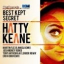 Hatty Keane - Best Kept Secret (Martin Flex & Angel Remix)