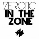 Zerotic - In The Zone