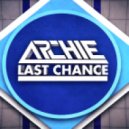 Archie - Last Chance