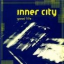 Inner City - Good Life (Kaiski Contest Remix)