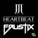 Joey Moe ft. Faustix - Heartbeat ()