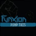 Funxion - Pump This