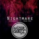 SirensCeol ft. Sean Dee - Nightmare (Mizer and Goetz Remix)